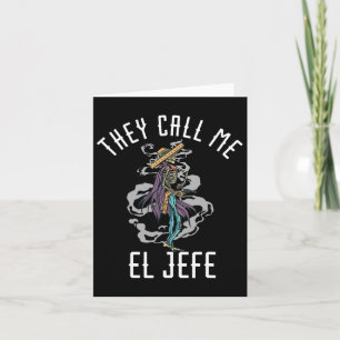 De kallar mig El Jefe Mexican Sombrero Cowboy Cost Kort