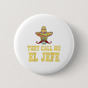 De kallar mig El Jefe Shirt Funny Cinco De Mayo Me Knapp