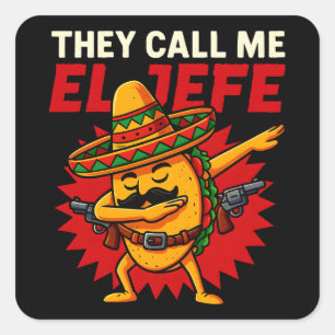 De kallar mig El Jefe Taco Funny Chef Cinco De May Fyrkantigt Klistermärke