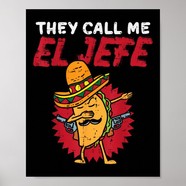 De kallar mig El Jefe Taco Funny Chef Cinco De May Poster (Framsidan)