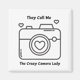 De kallar mig för Crazy Camera Dam Magnet