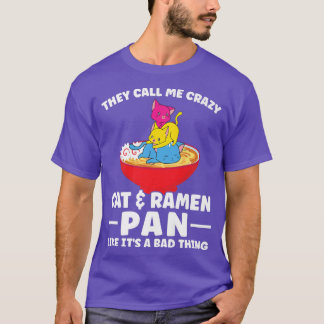 De kallar mig galen Cat & Ramen Pan Pan Pride Prem T Shirt