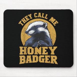 De kallar mig Honey badger Funny Cute Roligt Humor Musmatta
