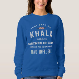 De kallar mig Khala, partner i kriminalitet T Shirt