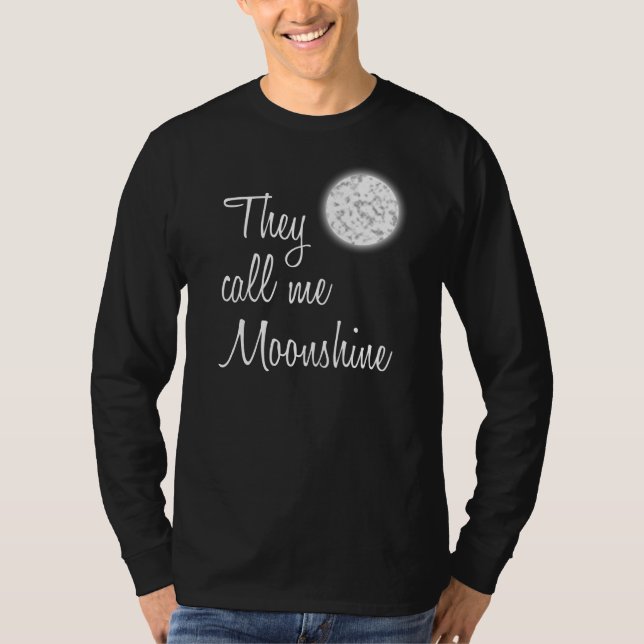 De kallar mig Moonshine Tröja (Framsida)