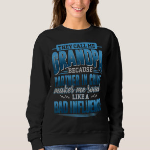 De kallar mig morfar för att partner i Manar på br T Shirt