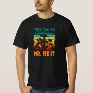 De kallar mig Mr. Fix.. T Shirt