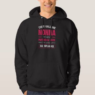 De kallar mig Nonna för att en partner i brottstil Hoodie