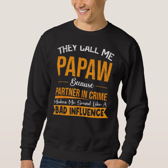 De kallar mig Papaw för partner i Krim Far Lång Ärmad Tröja (Framsida)