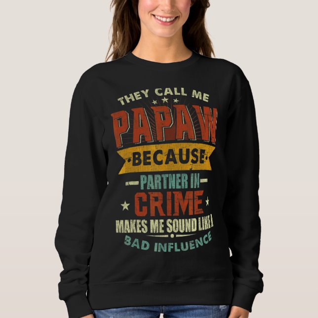 De kallar mig Papaw för partner i Krim Far T Shirt (Framsida)