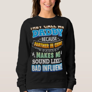 De kallar mig pappa för partner i Krim Far T Shirt