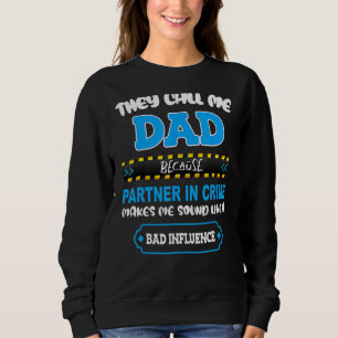 De kallar mig Pappa-partner i Ljud på brottsligt s T Shirt