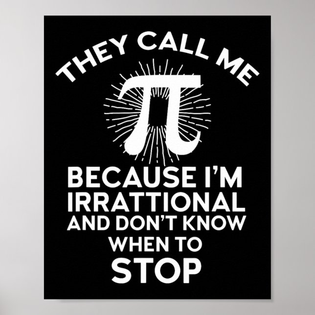 De kallar mig Pi Funny Math Geek Teacher 3.14 Pi D Poster (Framsidan)