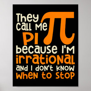 De kallar mig Pi Symbol Irrationell Math Pi Day Sc Poster