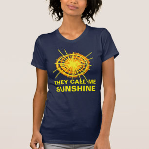 De kallar mig Sunshine Funny anpassade Tröja