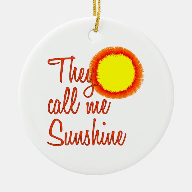 De kallar mig Sunshine Julgransprydnad Keramik (Framsidan)