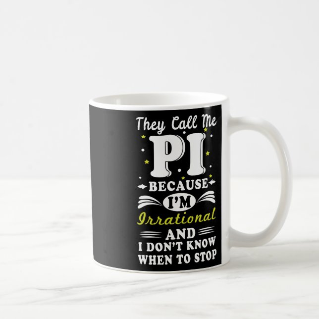 De kallar Pi Irrationell Math Geek Math Nerd Pi Da Kaffemugg (Höger)
