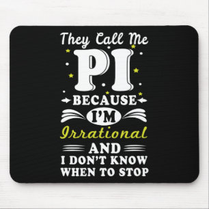 De kallar Pi Irrationell Math Geek Math Nerd Pi Da Musmatta