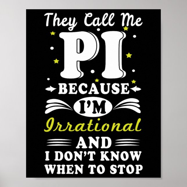 De kallar Pi Irrationell Math Geek Math Nerd Pi Da Poster (Framsidan)