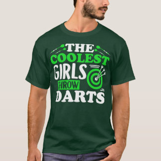De kallaste flickorna i Throw Darts Funny Dart Gif T Shirt