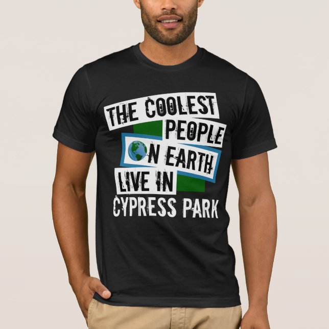 De kallaste människorna på jorden bor i Cypress Pa T-shirt (Framsida)