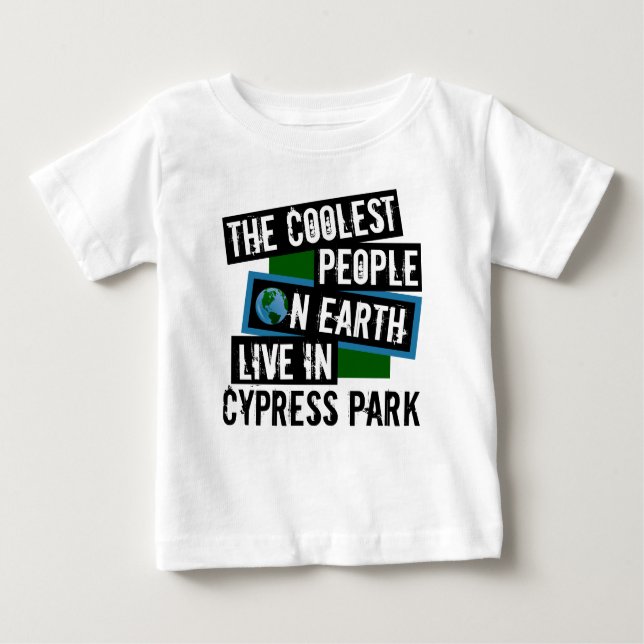 De kallaste människorna på jorden bor i Cypress Pa Tee Shirt (Framsida)