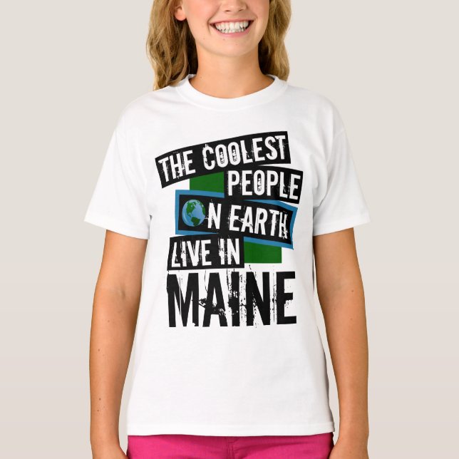 De kolaste människorna på jorden bor i Maine T Shirt (Framsida)