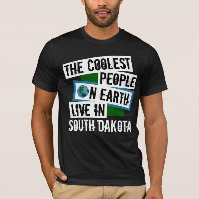De kolaste människorna på jorden bor i South Dakot T Shirt (Framsida)