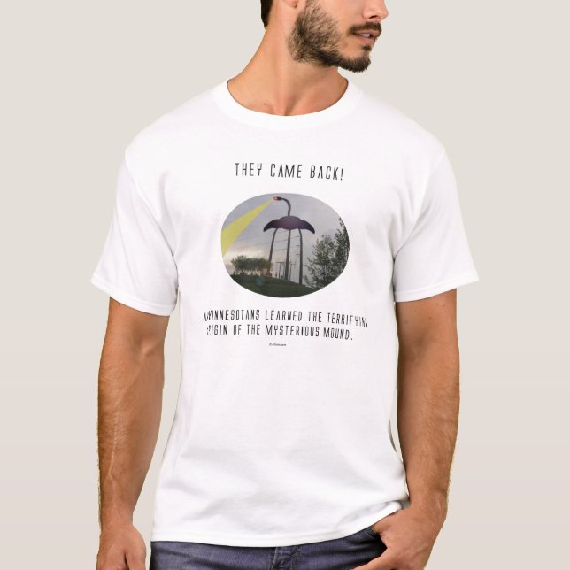 De kom tillbaka! t-shirt (Framsida)