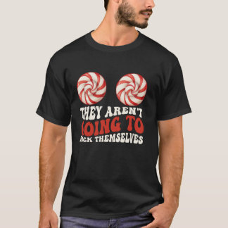De kommer inte suga sig själva roliga jul t shirt
