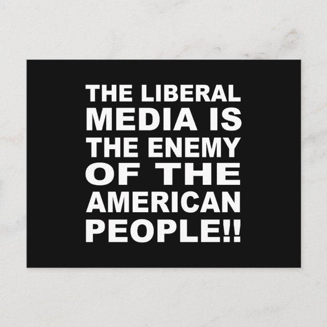 De liberala medierna är folkets fiende vykort (Framsida)