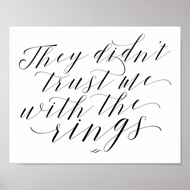 De litade inte på mig Ring Bearer Processiellt tec Poster (Framsidan)