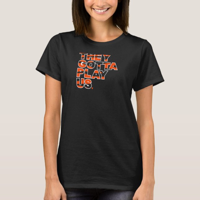 De måste spela oss - Cincinnati Football T Shirt (Framsida)
