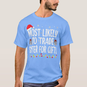 De mest troliga för att kunna byta ut presentfamil t shirt