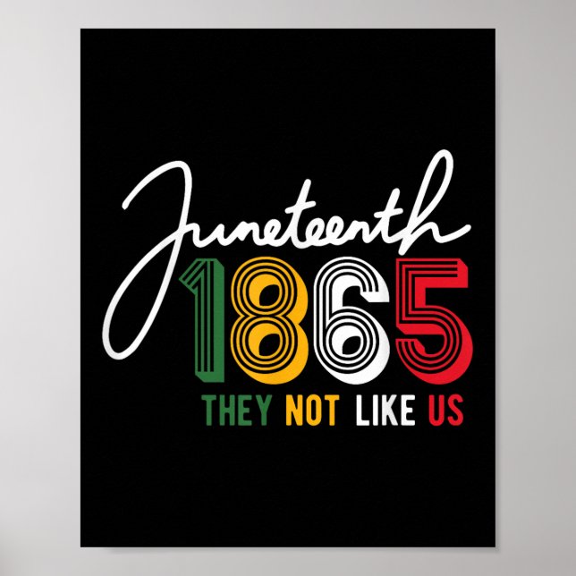 De Ogillar Oss Juneteenth 1865 Pride Oberoende Poster (Framsidan)