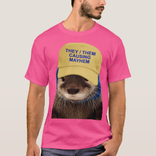 De orsakade Mayhem Funny Otter Joke Meme T Shirt