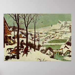 De Pieter Bruegels jägarna i snön - 1565 Poster