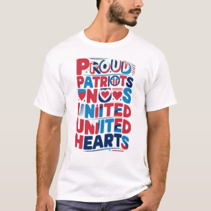 De "Proud Patriots United Hearts" T Shirt