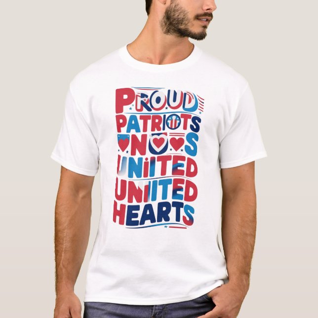 De "Proud Patriots United Hearts" T Shirt (Framsida)