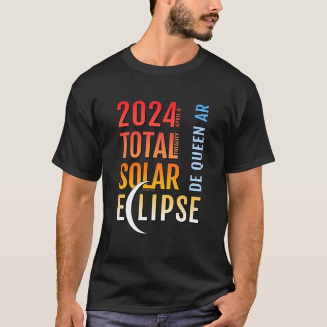 De Queen Arkansas AR Total Solar Eclipse 2024 5 T Shirt (Framsida)