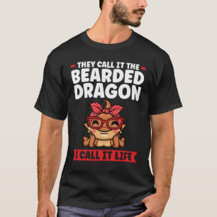 De ringer i den skäggiga draken jag kallar det liv t shirt