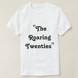 De rinnande tjugontiderna t shirt