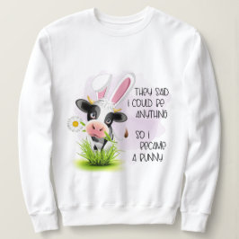 De sa att jag kunde vara vad som helst... t shirt