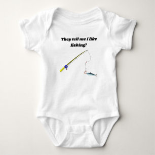 De säger att jag tycker om att fiska Baby Bodykost T Shirt