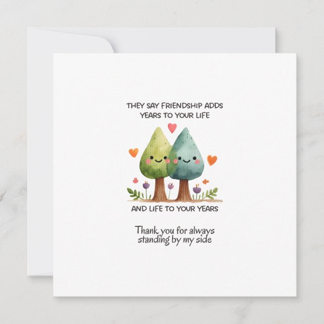 De säger att Vänskap tillför år till ditt liv Kort (Framsida)