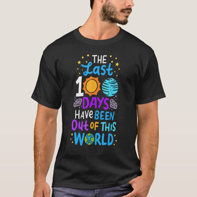 De senaste 100 dagarna har gått ut ur denna värld t shirt (Framsida)