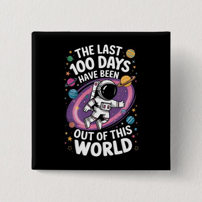 De senaste 100 dagarna har varit utom denna värld knapp (Framsida)