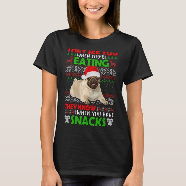 De ser dig när du äter Pug Santa Ugly Xma T Shirt (Framsida)