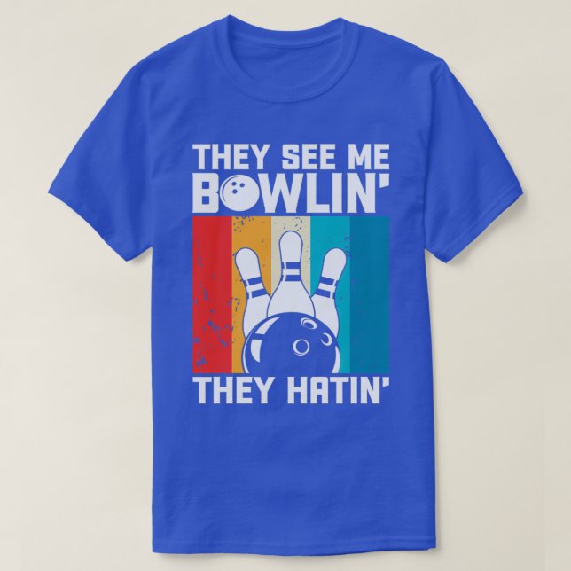 De ser mig Bowlin de Hatin Bowlareare Bowling T Shirt (Design framsida)