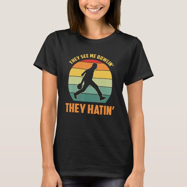 De ser mig Bowlin de Hatin Bowling T Shirt (Framsida)